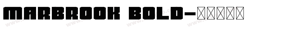 Marbrook Bold字体转换